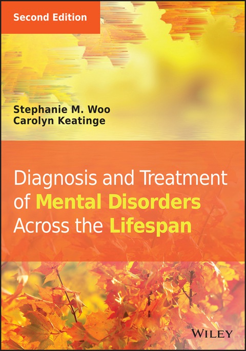 Diagnosis and Treatment of Mental Disorders Across the Lifespan
